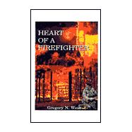 Heart of a Firefighter