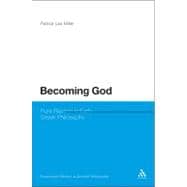 Becoming God Pure Reason in Early Greek Philosophy