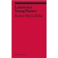 Letters to a Young Painter