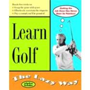 Learn Golf the Lazy Way