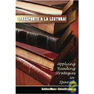 Pasaporte a la Lectura : Applying Reading Strategies in Spanish