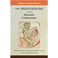 The Meditations with a Monastic Commentary