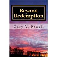 Beyond Redemption