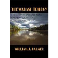The Wabash Trilogy