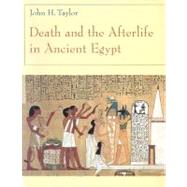Death and the Afterlife in Ancient Egypt