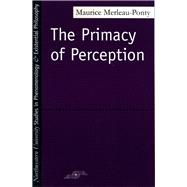 Primacy of Perception