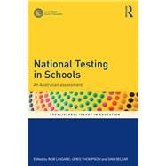 National Testing in Schools: An Australian assessment