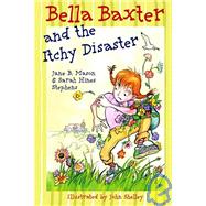 Bella Baxter and the Itchy Disaster
