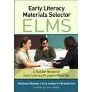 Early Literacy Materials Selector (ELMS) : A Tool for Review of Early Literacy Program Materials