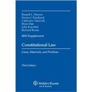 Constitutional Law, 2013: Cases, Materials, and Problems