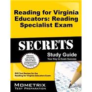 Reading for Virginia Educators Reading Specialist Exam Secrets