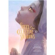Steel of the Celestial Shadows, Vol. 10
