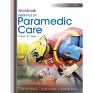 Student Workbook for Essentials of Paramedic Care
