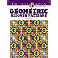 Creative Haven Geometric Allover Patterns Coloring Book