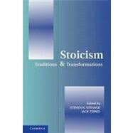 Stoicism: Traditions and Transformations