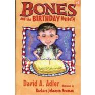 Bones and the Birthday Mystery #5