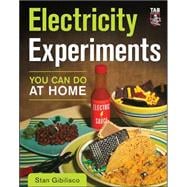 Electricity Experiments You Can Do At Home