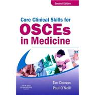 Core Clinical Skills for OSCEs in Medicine