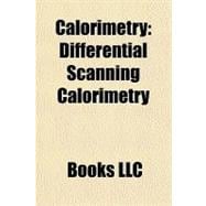 Calorimetry : Differential Scanning Calorimetry