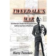 Tweedale's War