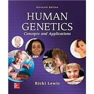 Lewis, Human Genetics: Concepts and Applications © 2015, 11e, Student Edition (Reinforced Binding)