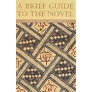A Brief Guide to the Novel