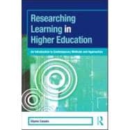 Researching Learning in Higher Education: An Introduction to contemporary methods and approaches
