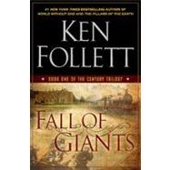 Fall of Giants Book One of The Century Trilogy