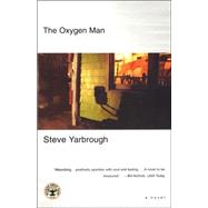 The Oxygen Man; A Novel