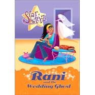 Rani and the Wedding Ghost