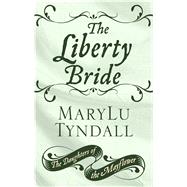 The Liberty Bride