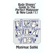 Body Shapes' Guide to the Perfect Makeover & New Look