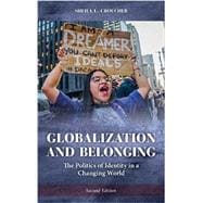 Globalization and Belonging The Politics of Identity in a Changing World