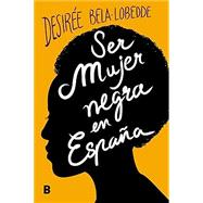 Ser mujer Negra en Espana