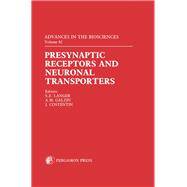 Presynaptic Receptors and Neuronal Transporters : Proceedings of the Official Satellite Symposium to the IUPHAR 1990 Congress Held in Rouen, France, 26-29 June 1990