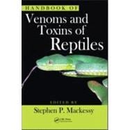 Handbook of Venoms And Toxins of Reptiles