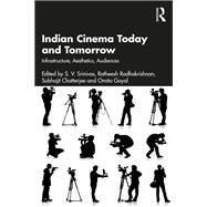 Indian Cinema Today and Tomorrow