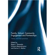 Family, School, Community Engagement and Partnerships: Theory and Best Practices