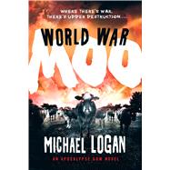 World War Moo An Apocalypse Cow Novel