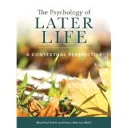 The Psychology of Later Life