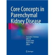 Core Concepts in Parenchymal Kidney Disease