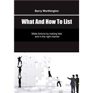 What and How to List