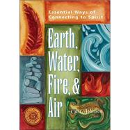 Earth, Water, Fire, and Air