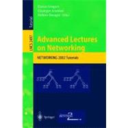 Advanced Lectures on Networking: Networking 2002 Tutorials