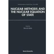 Nuclear Methods and Nuclear Equations of State