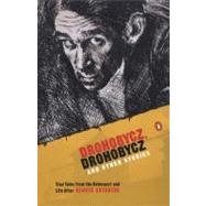 Drohobycz, Drohobycz and Other Stories : True Tales from the Holocaust and Life After