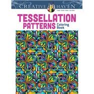 Creative Haven Tessellation Patterns Coloring Book,9780486491653