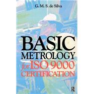 Basic Metrology for Iso 9000 Certification