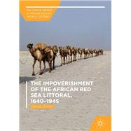 The Impoverishment of the African Red Sea Littoral, 1640–1945