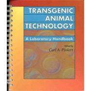 Transgenic Animal Technology : A Laboratory Handbook